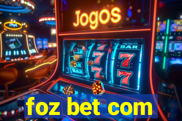 foz bet com